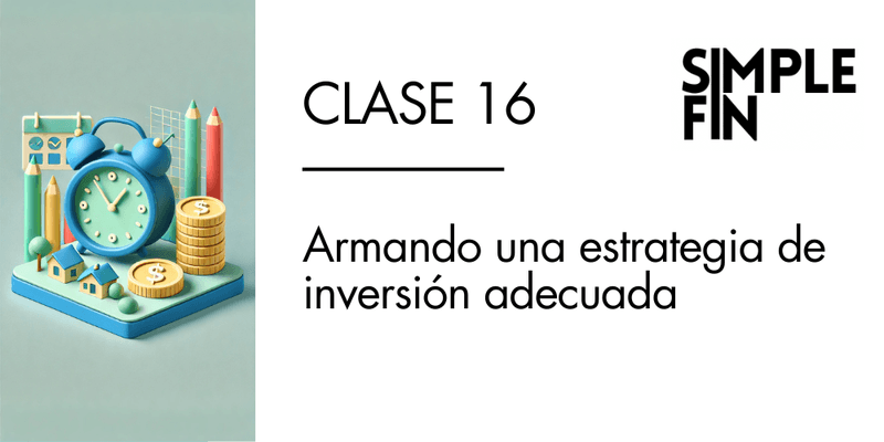 Clase GRABADA: Estrategias de Inversión